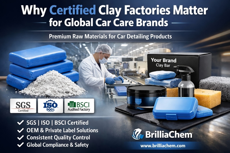 Why Certified Clay Factories Matter for Global Car Care Brands